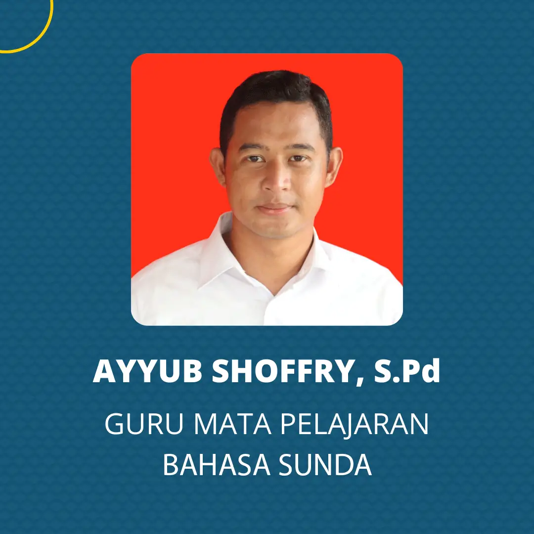 Ayyub Shoffry, S.Pd - Guru Bahasa Sunda