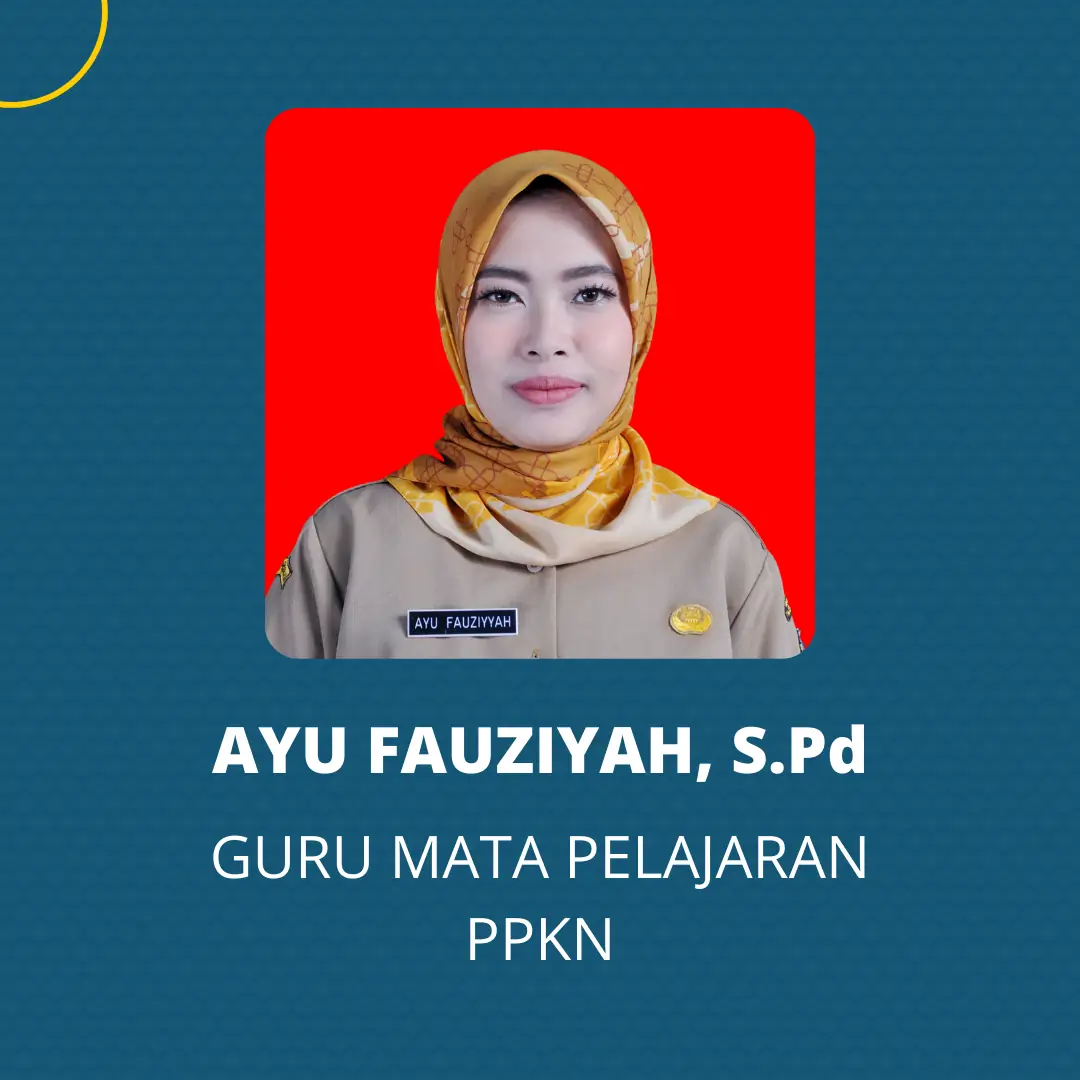 Ayu Fauziyah, S.Pd - Guru PKN