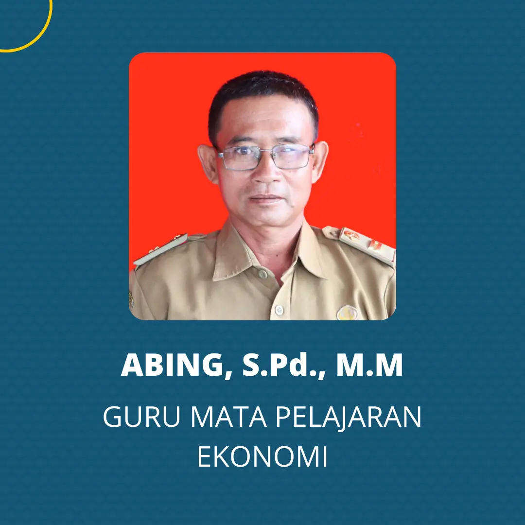Abing, S.Pd., M.M - Guru Ekonomi
