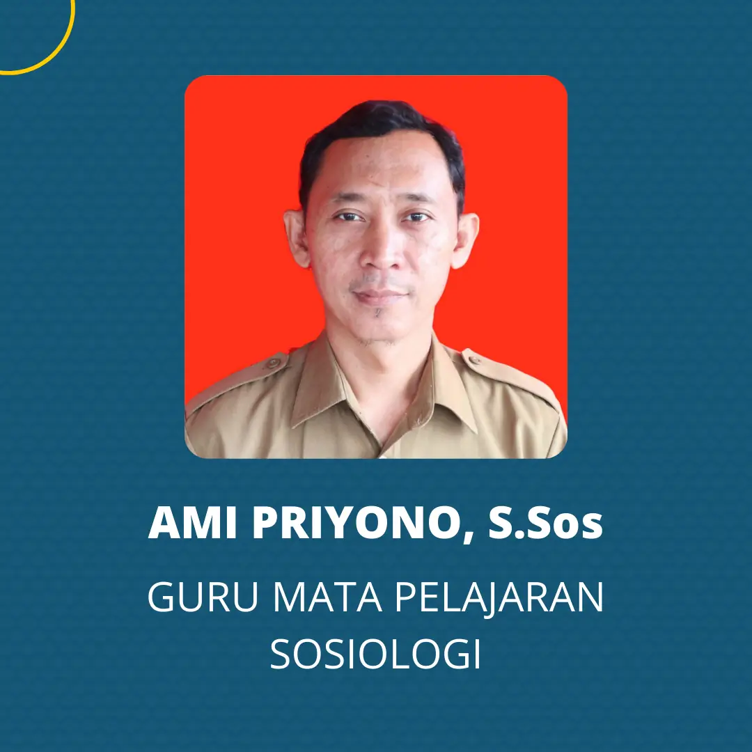 Ami Priyono, S.Sos - Guru Sosiologi