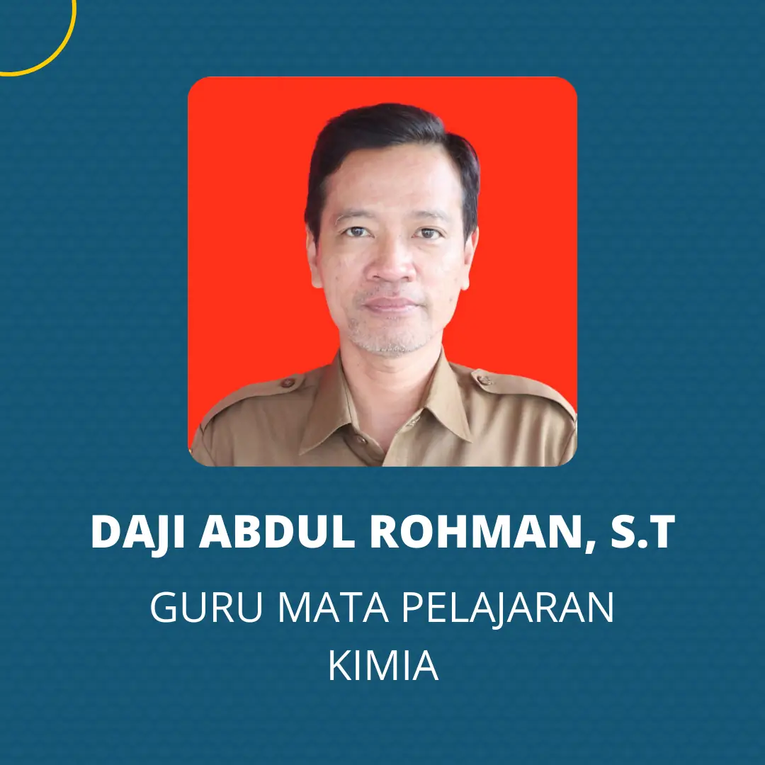 Daji Abdul Rohman, S.T - Guru Kimia