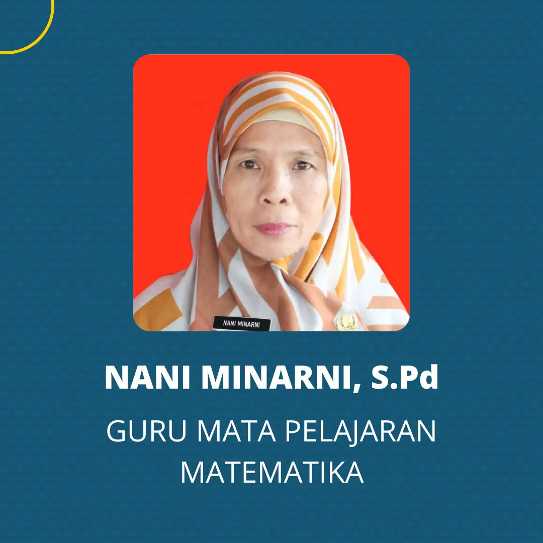 Nani Minarni, S.Pd - Guru Matematika