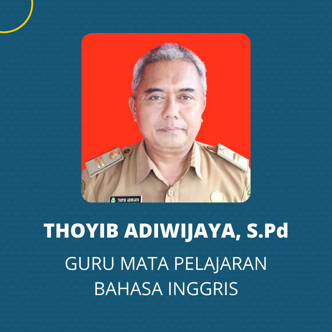 Thoyib Adiwijaya, S.Pd - Guru Bahasa Inggris