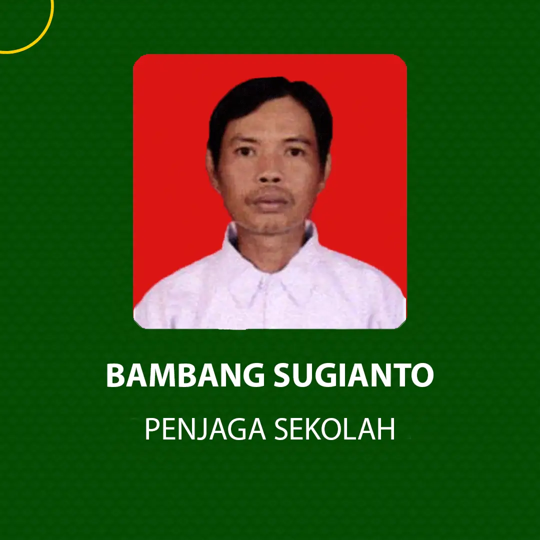 Bambang Sugianto - Penjaga Sekolah